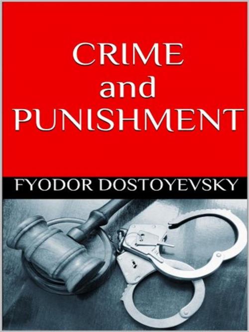Cover of the book Crime and Punishment by Fyodor Dostoyevsky, anna ruggieri