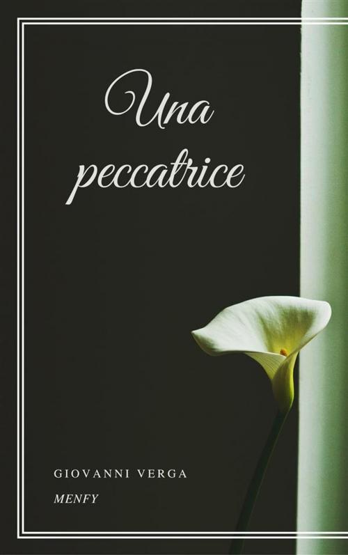 Cover of the book Una peccatrice by Giovanni Verga, Gérald Gallas