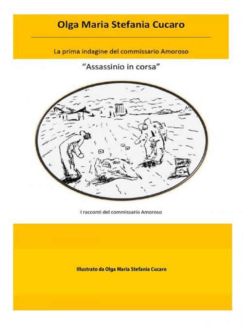 Cover of the book Assassinio in corsa by Olga Maria Stefania Cucaro, TuttoGiallo