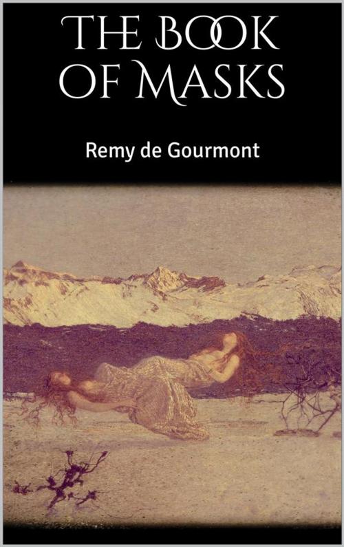 Cover of the book The Book of Masks by Remy de Gourmont, Skyline