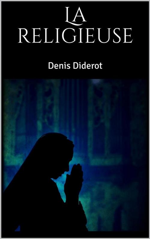 Cover of the book La religieuse by Denis Diderot, Skyline