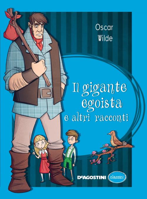 Cover of the book Il gigante egoista e altri racconti by Oscar Wilde, De Agostini