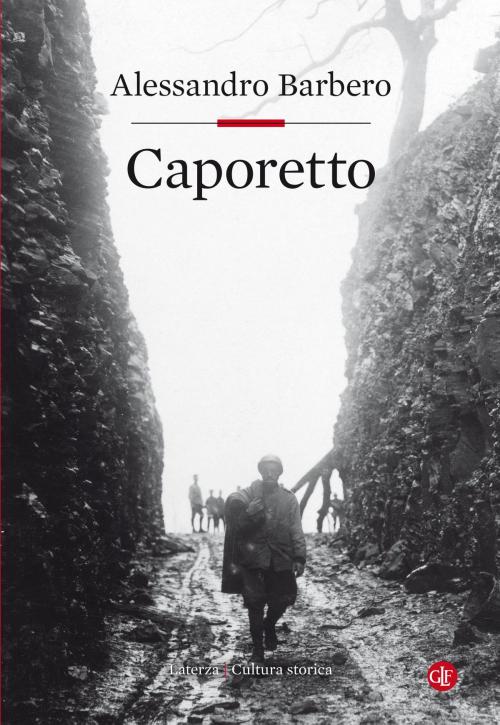Cover of the book Caporetto by Alessandro Barbero, Editori Laterza