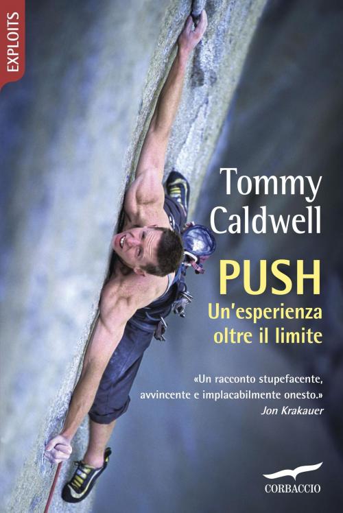 Cover of the book Push by Tommy Caldwell, Corbaccio