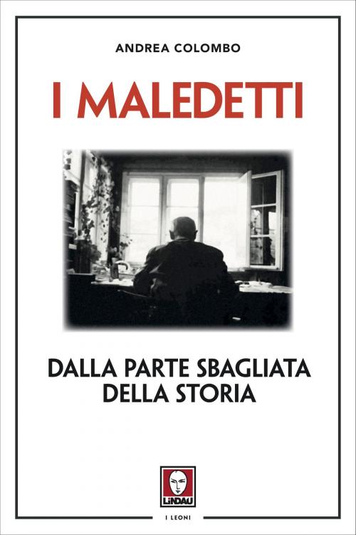 Cover of the book I maledetti by Andrea Colombo, Lindau
