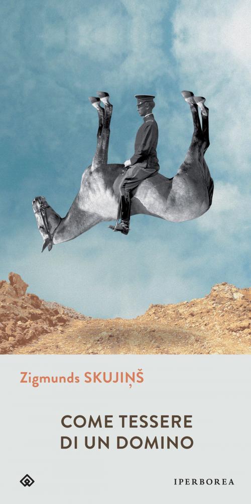 Cover of the book Come tessere di un domino by Zigmunds Skujiņš, Iperborea