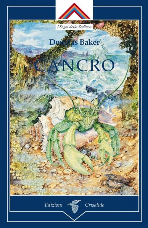 Cover of the book Cancro by Douglas Baker, Edizioni Crisalide
