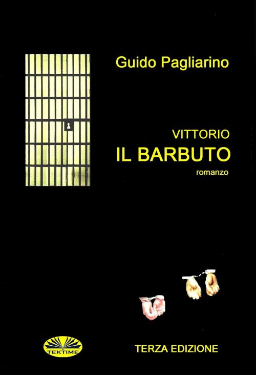 Cover of the book Vittorio Il Barbuto by Guido Pagliarino, Tektime