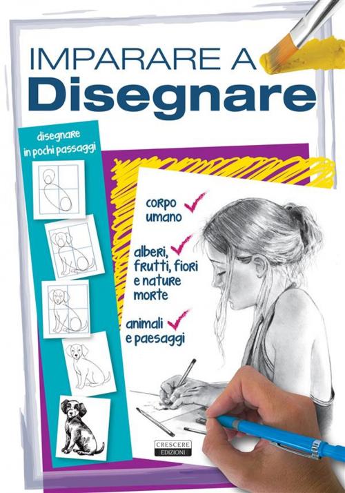 Cover of the book Imparare a disegnare by Aa. V.v, Crescere