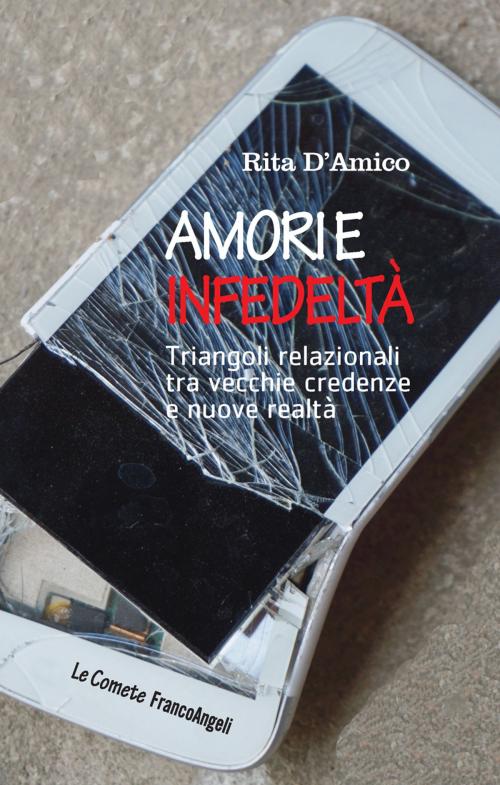 Cover of the book Amori e infedeltà by Rita D'Amico, Franco Angeli Edizioni