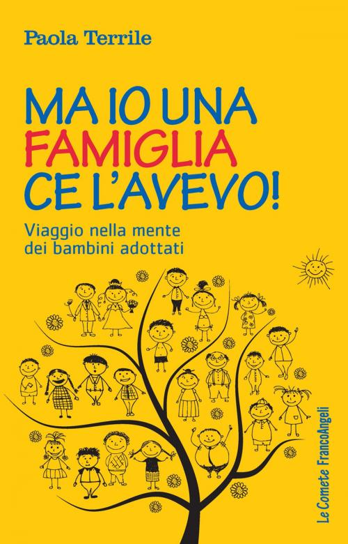 Cover of the book Ma io una famiglia ce l'avevo! by Paola Terrile, Franco Angeli Edizioni
