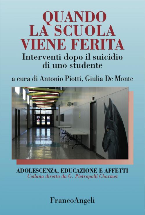 Cover of the book Quando la scuola viene ferita by AA. VV., Franco Angeli Edizioni