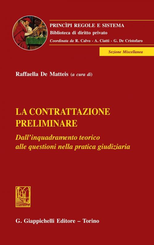 Cover of the book La contrattazione preliminare by Alberto Maria Benedetti, Marco Capecchi, Raffaella De Matteis, Giappichelli Editore
