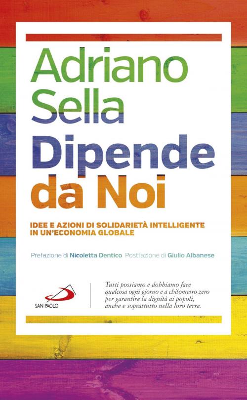 Cover of the book Dipende da noi by Adriano Sella, San Paolo Edizioni