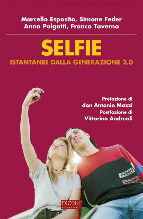Cover of the book Selfie by Marcello Esposito, Simone Feder, Franco Taverna, Anna Polgatti, San Paolo Edizioni