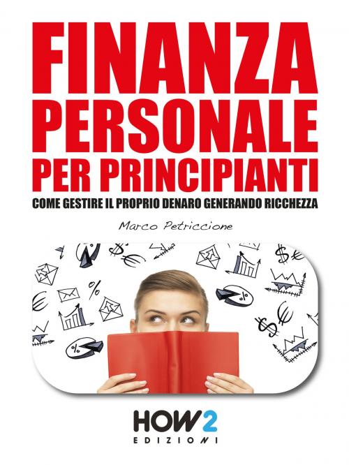 Cover of the book FINANZA PERSONALE PER PRINCIPIANTI by Marco Petriccione, HOW2 Edizioni