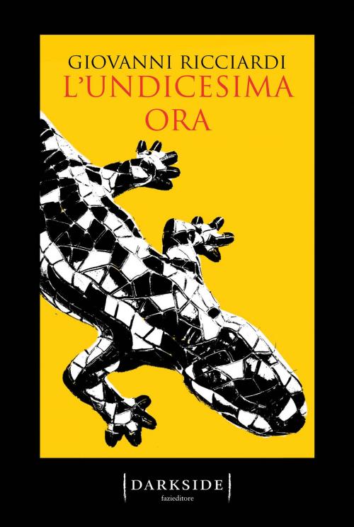 Cover of the book L'undicesima ora by Giovanni Ricciardi, Fazi Editore