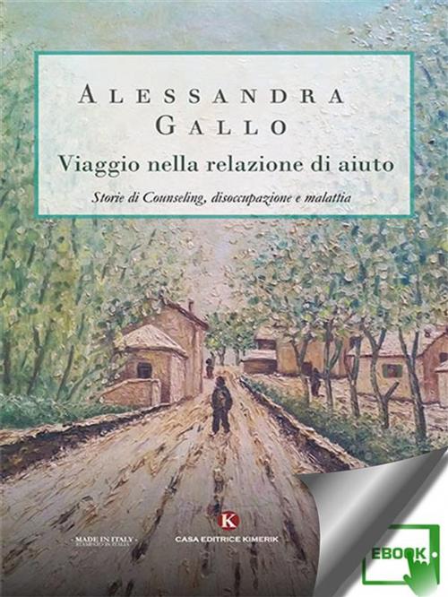 Cover of the book Viaggio nella relazione di aiuto by Alessandra Gallo, Kimerik