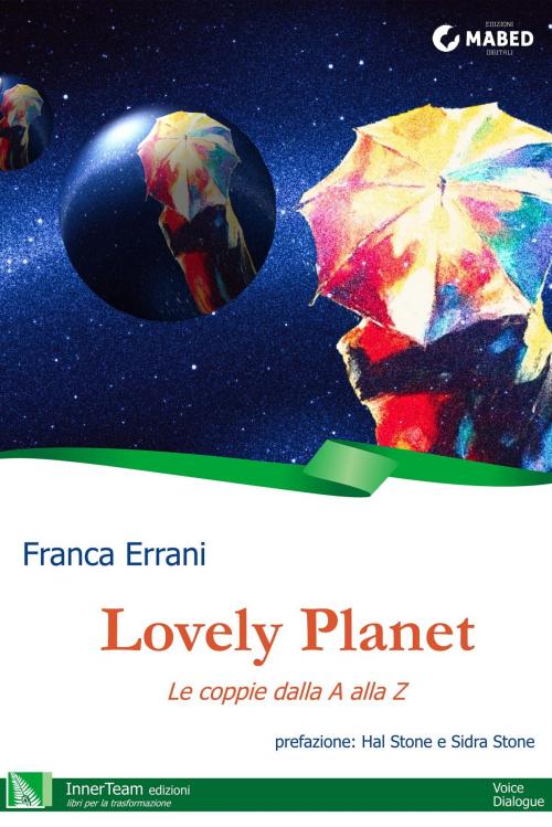 Cover of the book Lovely Planet by Franca Errani, MABED - InnerTeam