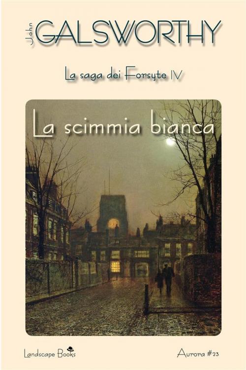 Cover of the book La scimmia bianca by John Galsworthy, Landscape Books