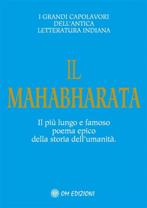 Cover of the book Il Mahabharata by DHARMA KRISHNA, OM EDIZIONI, OM EDIZIONI SNC