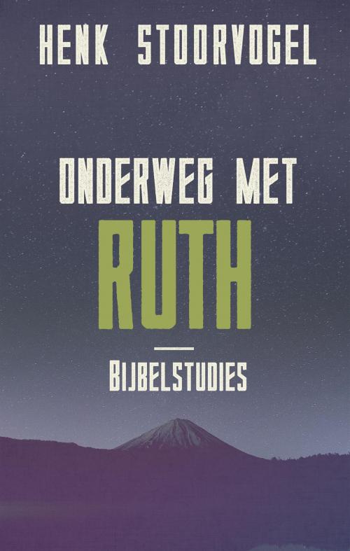Cover of the book Onderweg met Ruth by Henk Stoorvogel, VBK Media