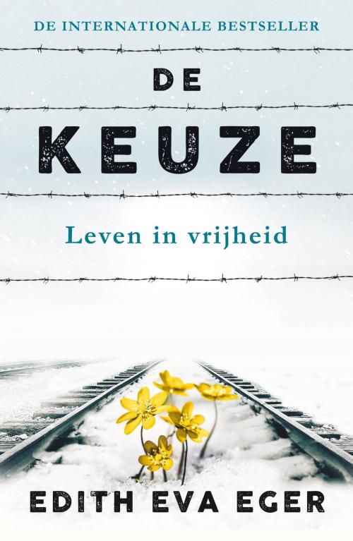 Cover of the book De keuze by Edith Eger, Bruna Uitgevers B.V., A.W.