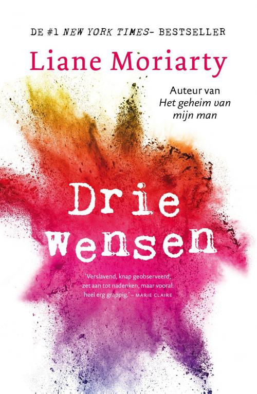 Cover of the book Drie wensen by Liane Moriarty, Bruna Uitgevers B.V., A.W.
