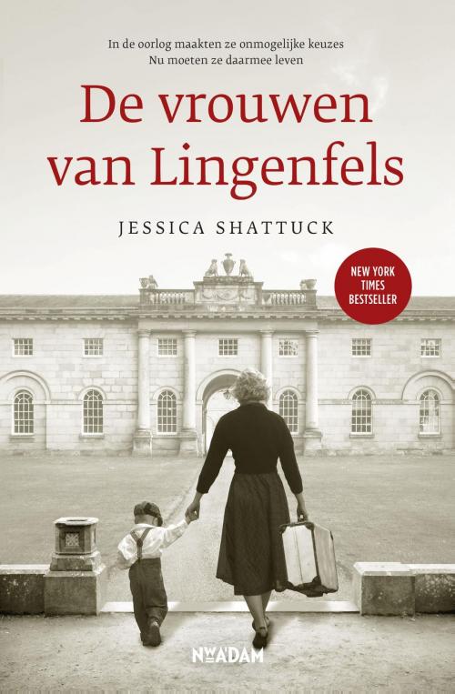 Cover of the book De vrouwen van Lingenfels by Jessica Shattuck, Nieuw Amsterdam