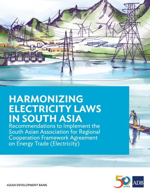 Cover of the book Harmonizing Electricity Laws in South Asia by Asian Development Bank, Asian Development Bank