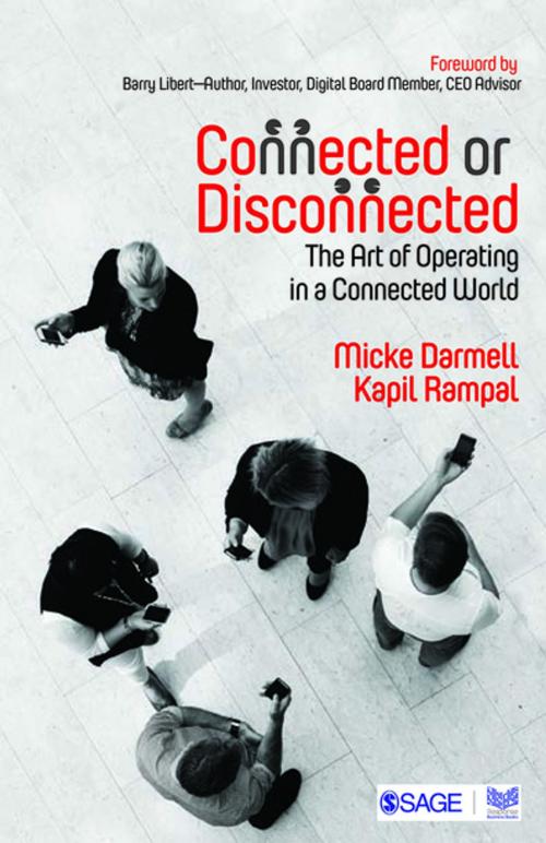 Cover of the book Connected or Disconnected by Kapil Rampal, Micke Darmell, SAGE Publications