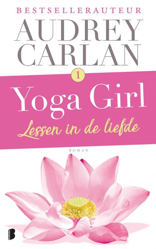 Cover of the book Lessen in de liefde by Audrey Carlan, Meulenhoff Boekerij B.V.