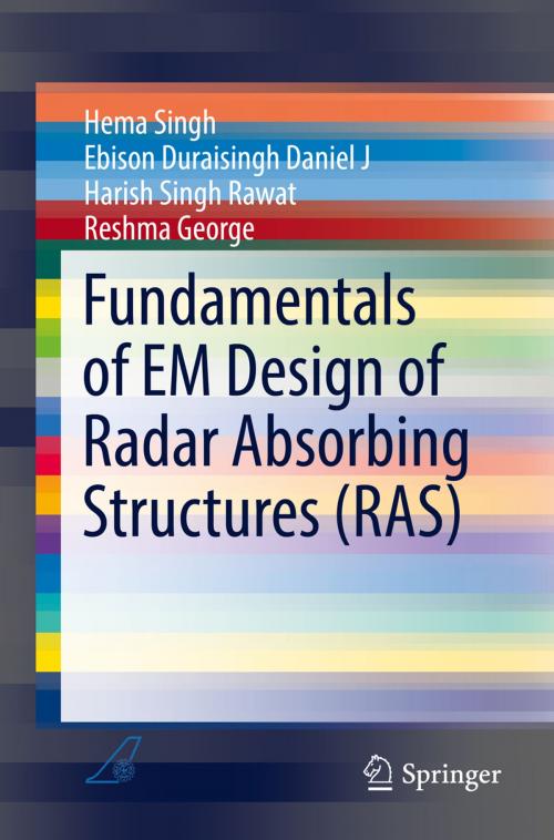 Cover of the book Fundamentals of EM Design of Radar Absorbing Structures (RAS) by Reshma George, Hema Singh, Harish Singh Rawat, Ebison Duraisingh Daniel J, Springer Singapore