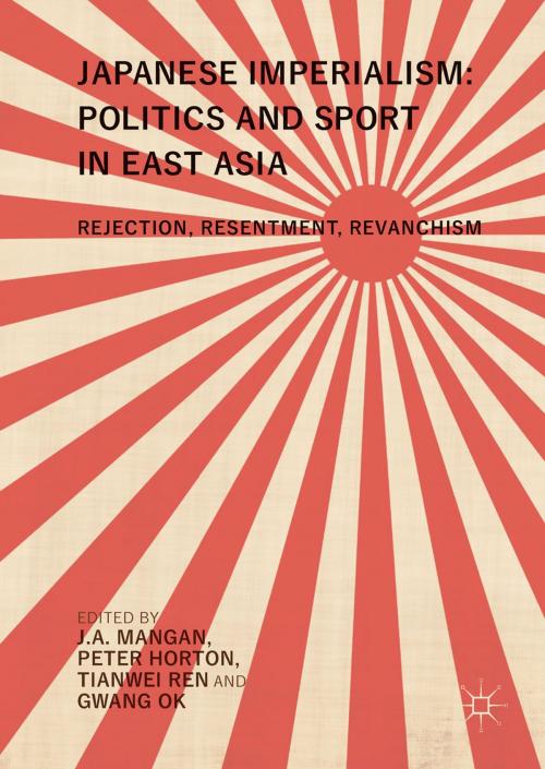 Cover of the book Japanese Imperialism: Politics and Sport in East Asia by , Springer Singapore