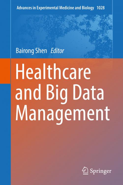 Cover of the book Healthcare and Big Data Management by , Springer Singapore