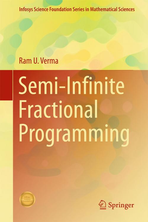 Cover of the book Semi-Infinite Fractional Programming by Ram U. Verma, Springer Singapore