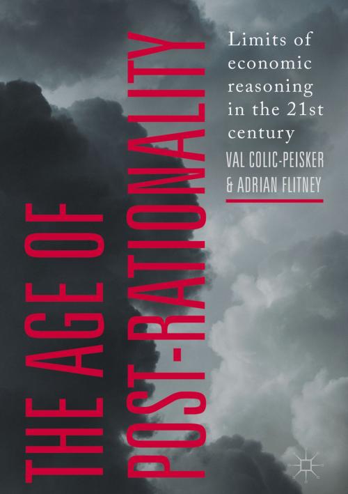 Cover of the book The Age of Post-Rationality by Adrian Flitney, Val Colic-Peisker, Springer Singapore
