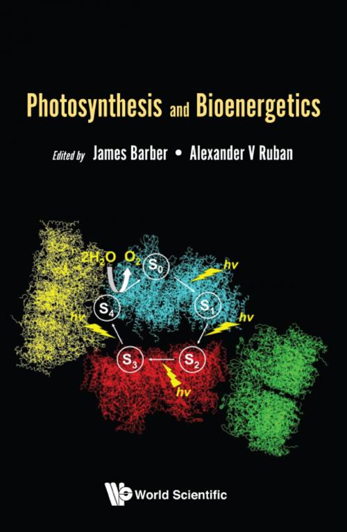 Cover of the book Photosynthesis and Bioenergetics by James Barber, Alexander V Ruban, World Scientific Publishing Company