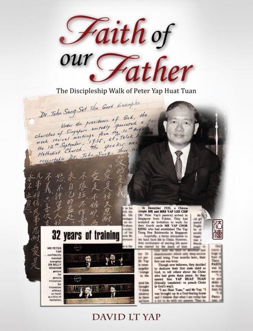 Cover of the book Faith of Our Father by David LT Yap, Tusitala (RLS) Pte Ltd