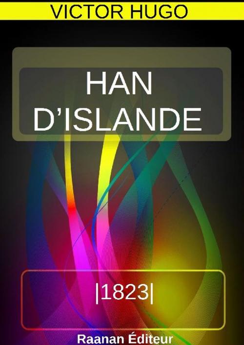 Cover of the book Han d'Islande by Victor Hugo, Bookelis