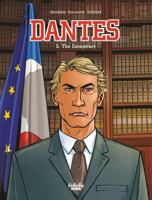 Cover of the book Dantès - Volume 5 - The Conspiracy by Erik Juszezak, Pierre Boisserie, Philippe Guillaume, EUROPE COMICS