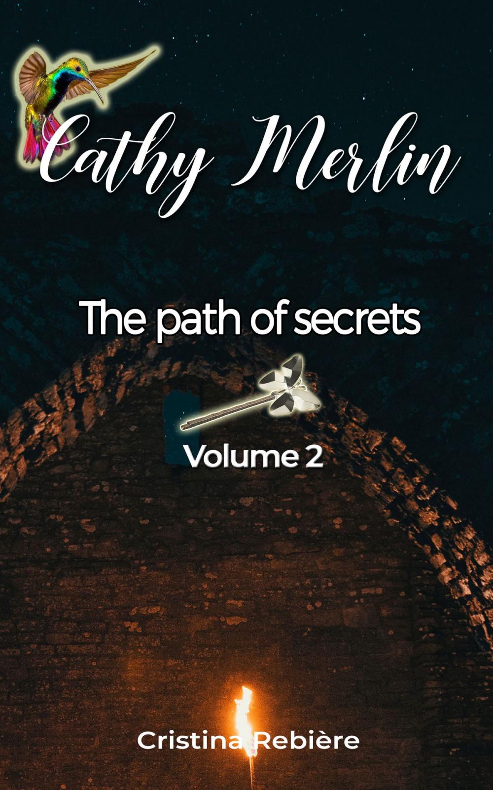 Big bigCover of Cathy Merlin 2. The path of secrets