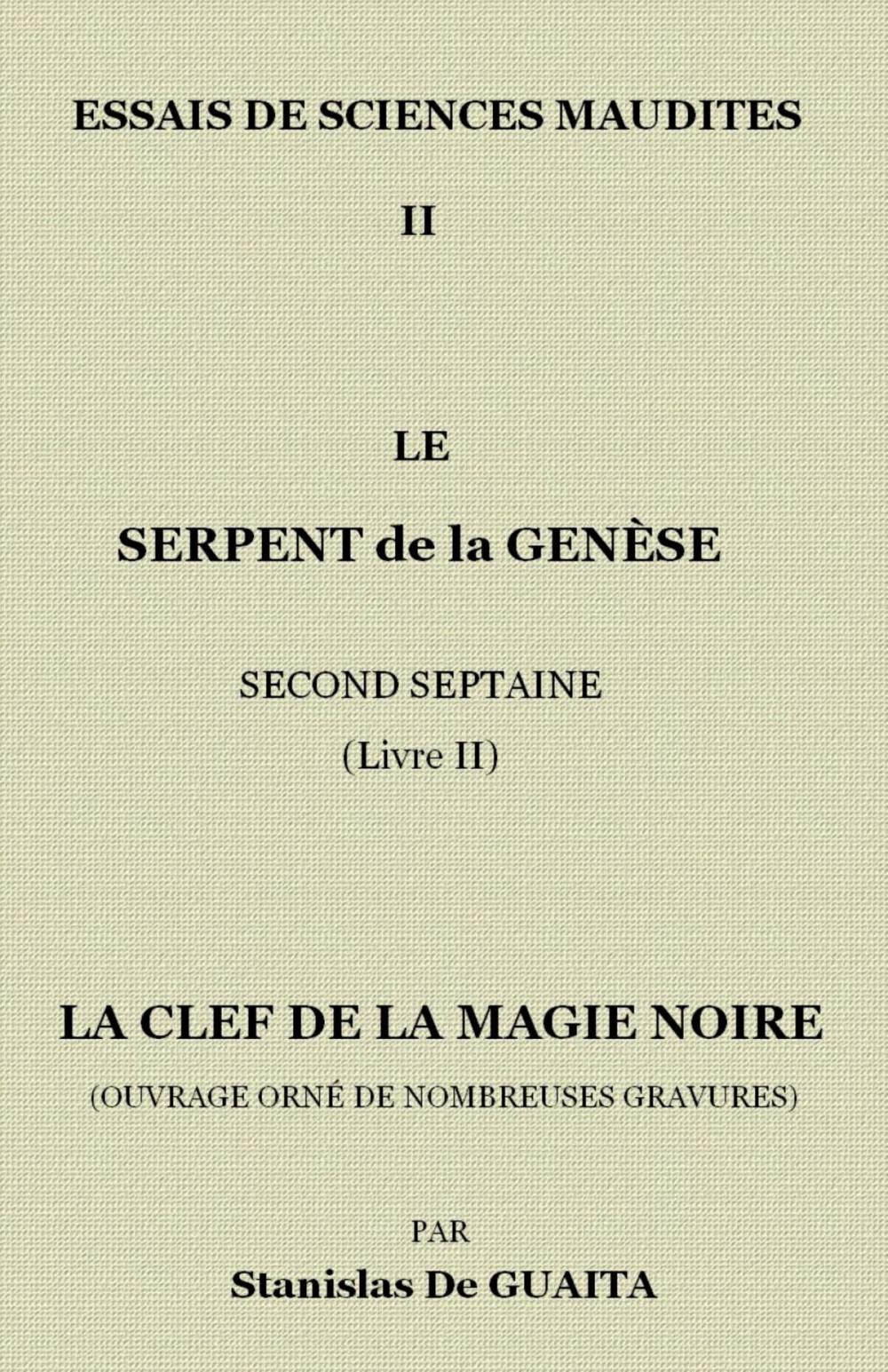 Big bigCover of ESSAIS DE SCIENCES MAUDITES II - LE SERPENT DE LA GENÈSE