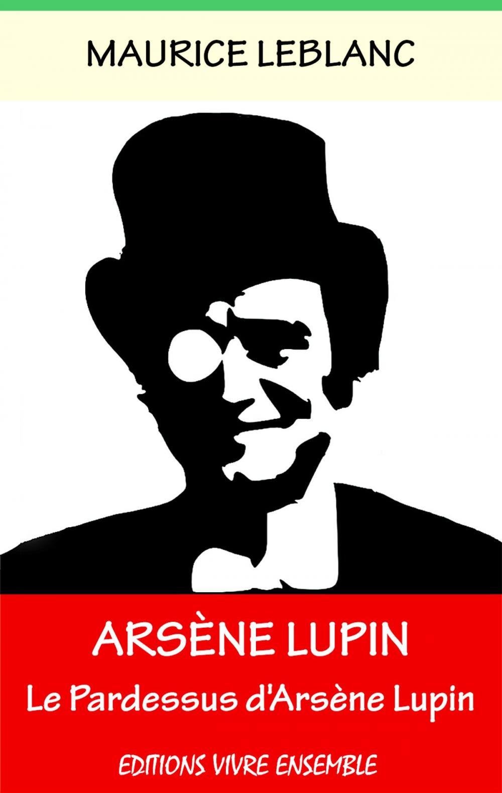 Big bigCover of Le Pardessus d'Arsène Lupin