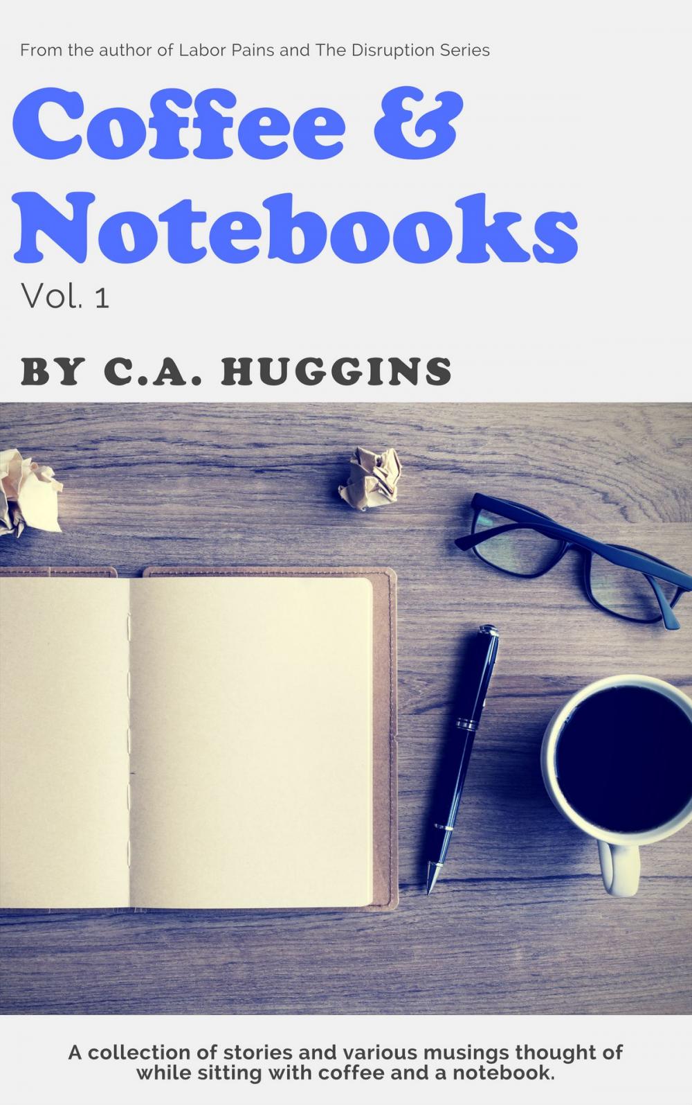 Big bigCover of Coffee and Notebooks, Vol. 1