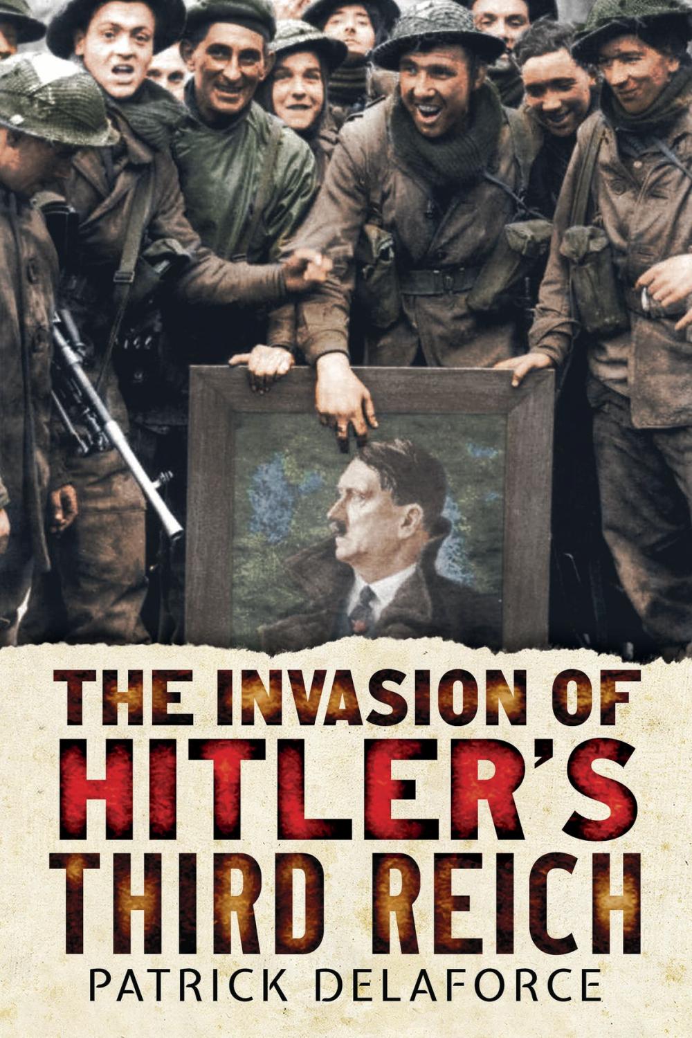 Big bigCover of The Invasion of Hitler's Third Reich