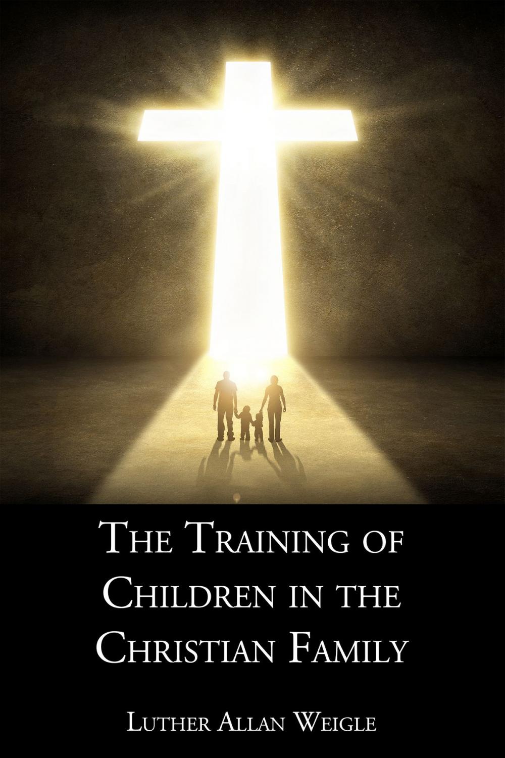 Big bigCover of The Training of Children in the Christian Family