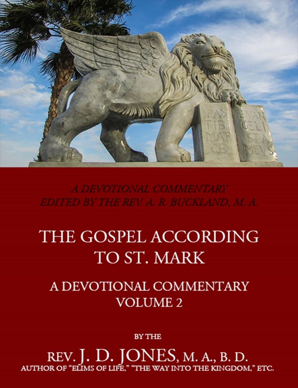 Big bigCover of The Gospel According to St. Mark: A Devotional Commentary