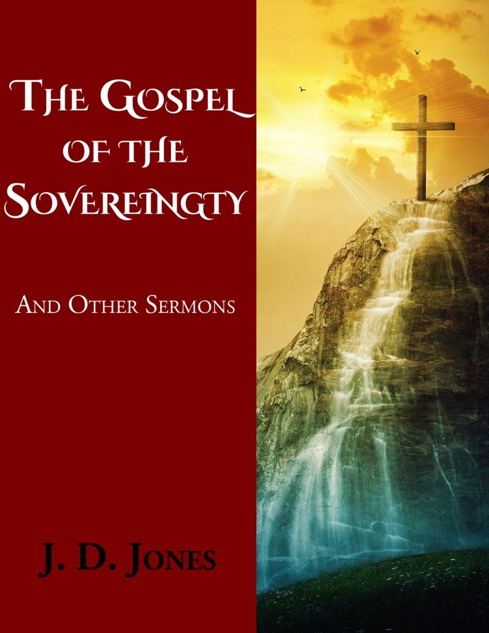 Big bigCover of The Gospel of the Sovereignty