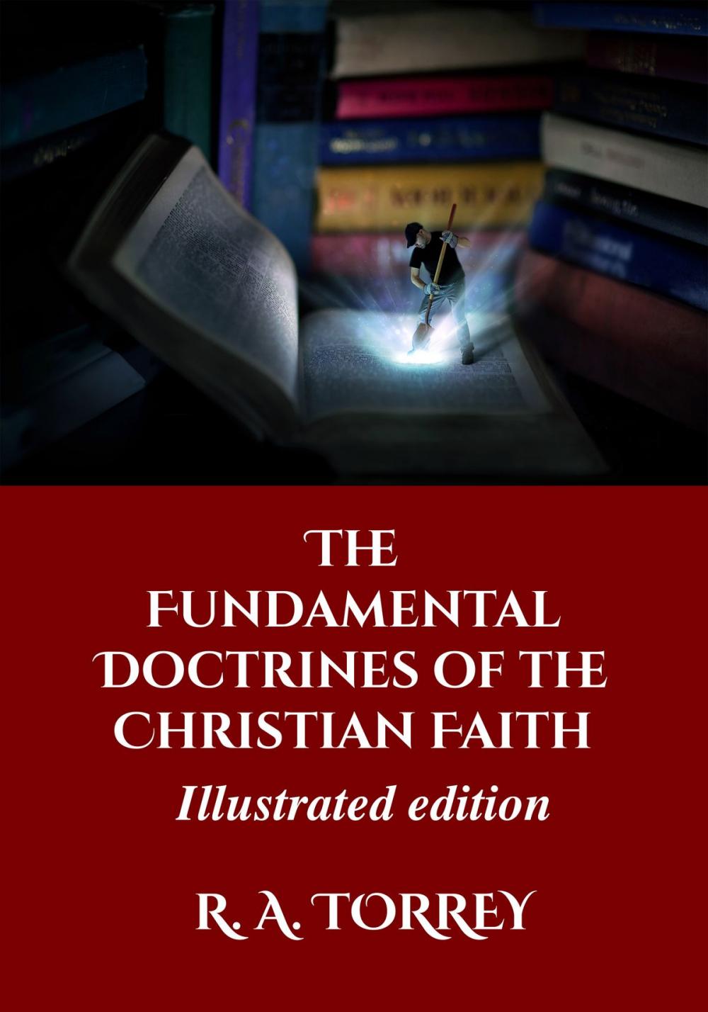 Big bigCover of The Fundamental Doctrines of the Christian Faith